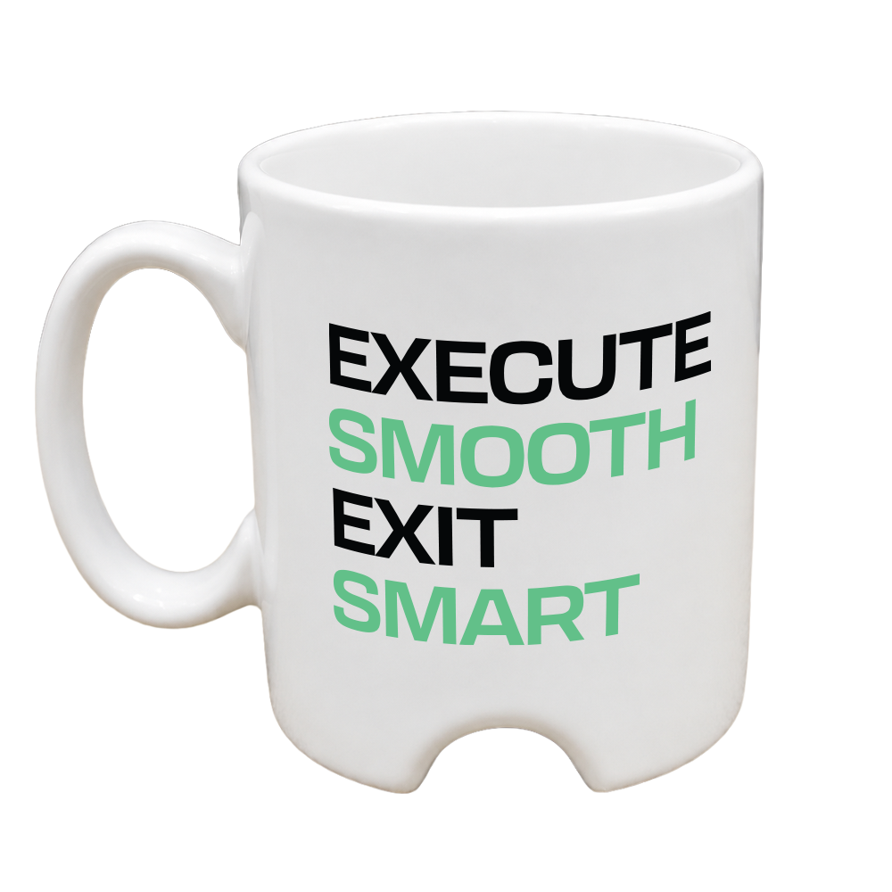 White mug with motivational text 'Execute Smooth Exit Smart' on a white background